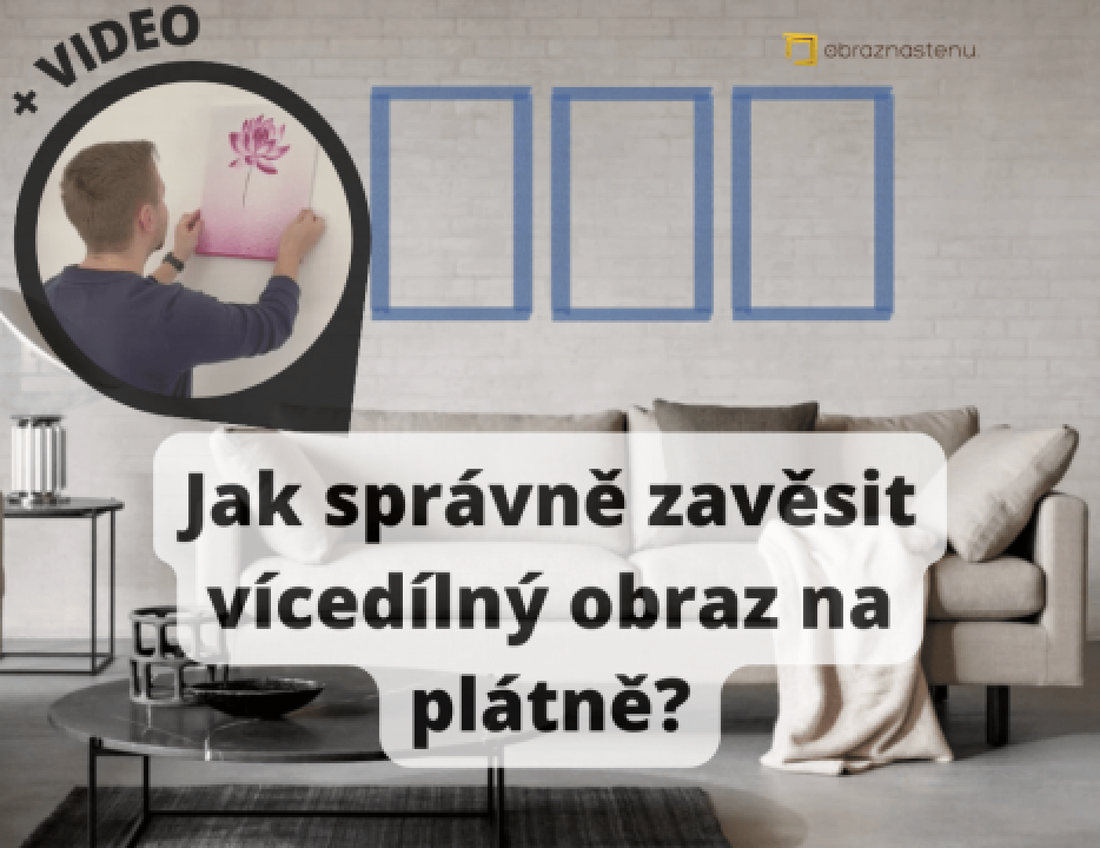 Hogyan akasszunk fel helyesen több részből álló vászonképet? (VIDEÓ)