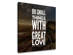 Ipari vászonkép motívummal: Do small things, égbolt, táj, motivációs idézet fehér árnyalatokban, természet, alkalmas a iroda számára | Motivációs fali kép Do small things_001 – termék