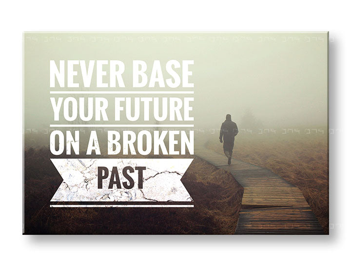 Modern vászonkép motívummal: Never base your future, motivációs idézet fehér árnyalatokban, kontemplatív hangulat, magány, alkalmas a iroda számára – fő