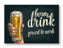 Minimalista vászonkép fehér-bézs árnyalatokban, alkalmas a konyha számára | Fali kép s textom Born to drink – fő