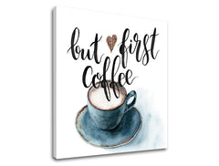 Modern vászonkép motívummal: csésze kávé fehér-barna árnyalatokban, otthonos hangulat | Fali kép s textom But first coffee – termék