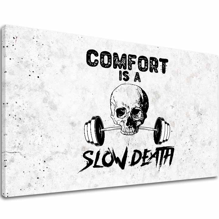 Vászonkép Comfort Is és Slow Death - Gym Motivácia - fő kép