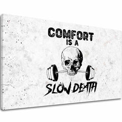 Vászonkép Comfort Is és Slow Death - Gym Motivácia - fő kép