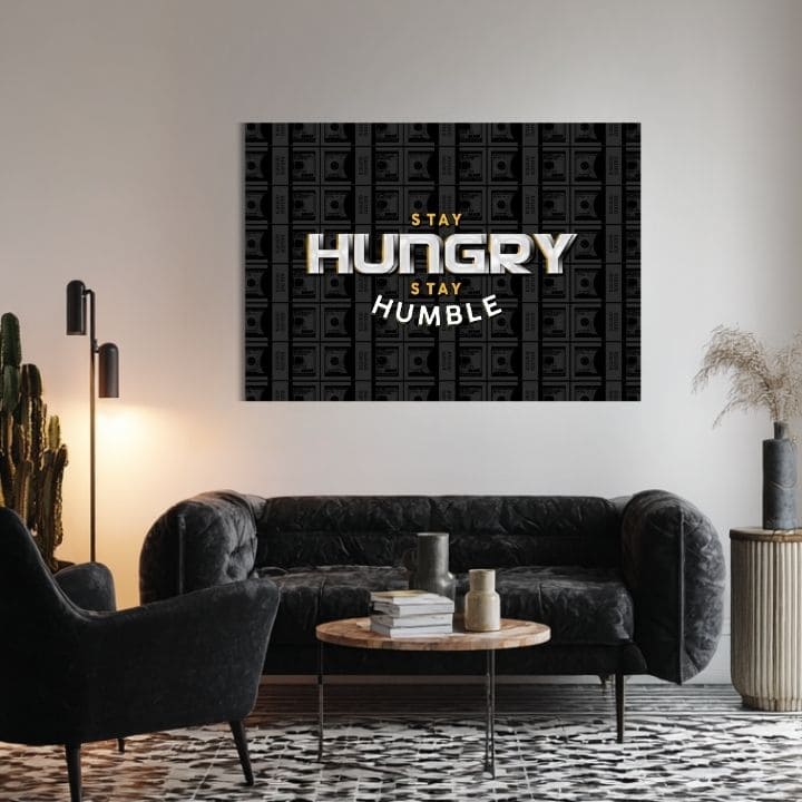 Vászonkép Stay Hungry, Stay Humble - Motivációs Citát - kép 2